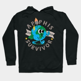 Apophis -April 13,2029 Survivor funny Earth Hoodie